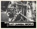 Last Cannibal World Ultimo Mondo Cannibale The Film Poster Gallery