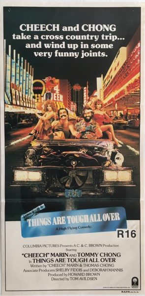 cheech and chongs things are tough all over australian daybill poster