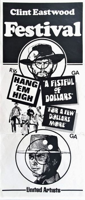The Clint Eastwood Festival The Good The Bad And The Ugly Hang Em High For A Few Dollars More New Zealand Daybill Poster With Clint Eastwood 4