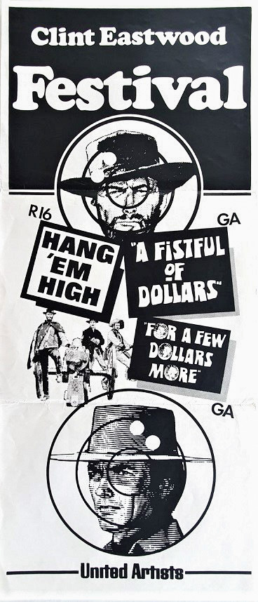 The Clint Eastwood Festival The Good The Bad And The Ugly Hang Em High For A Few Dollars More New Zealand Daybill Poster With Clint Eastwood 4