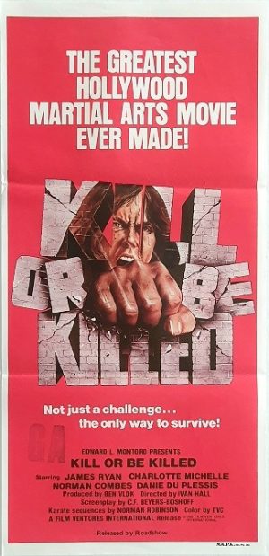 Kill Or Be Killed Australian Daybill Movie Poster (18)