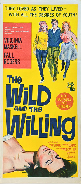 The Wild And The Willing Australian Daybill Move Poster (2)